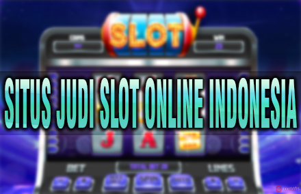 situs judi slot online indonesia